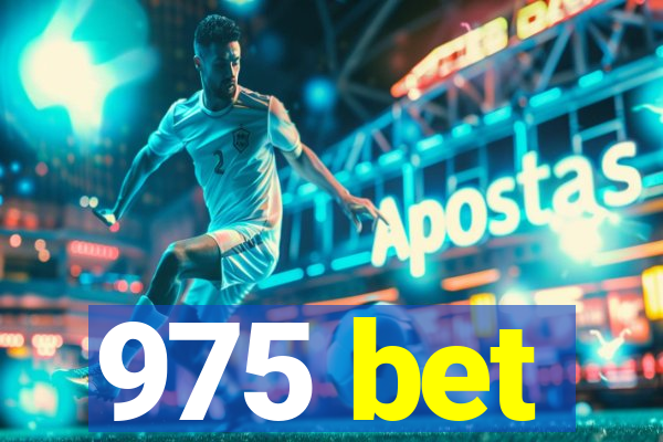 975 bet